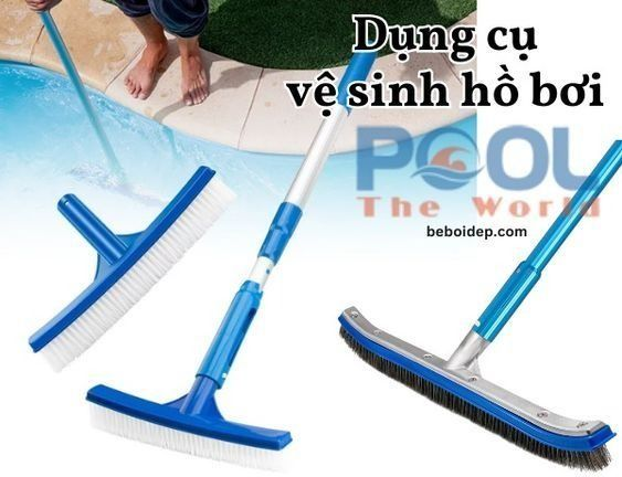 Cách Làm Sạch Hồ Bơi Hiệu Quả Với Bàn Chải Cán Nhôm Giá Rẻ