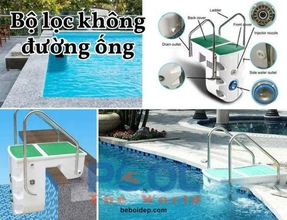 Cách Sử Dụng Bộ Lọc Bể Bơi Không Đường Ống