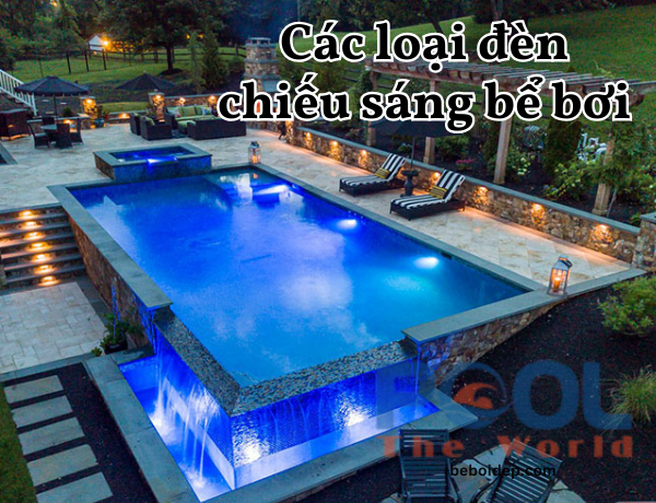 Lý do bạn cần đèn chiếu sáng bể bơi để tăng giá trị ngôi nhà