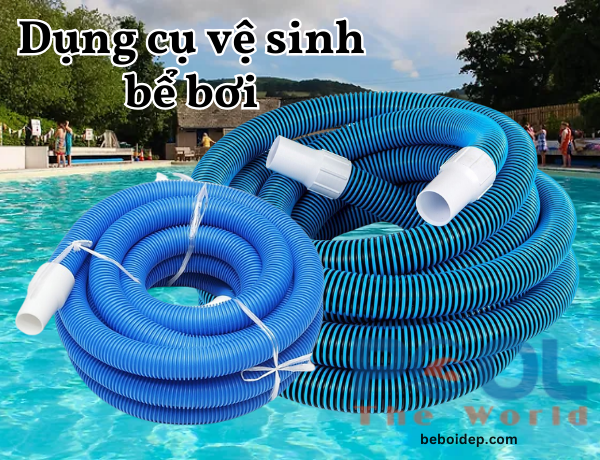 Cách sử dụng và bảo quản ống mềm hút vệ sinh hồ bơi 15m siêu dày đạt chuẩn