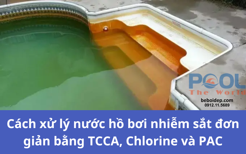 Mua hóa chất xử lý nước hồ bơi đúng cách – tiết kiệm và hiệu quả lâu dài