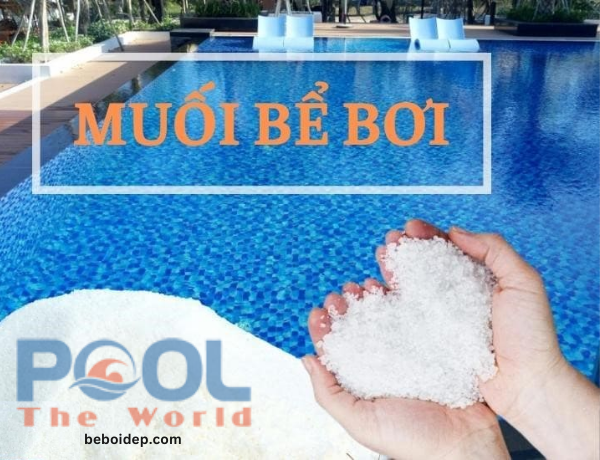 Muối hồ bơi giúp loại bỏ vi khuẩn như thế nào?