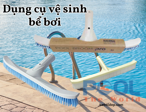 Những điều cần biết trước khi mua bàn chải dùng cho hồ bơi nhà bạn