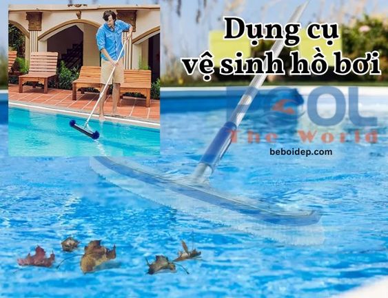 Tác Dụng Của Bàn Chải Dùng Cho Hồ Bơi