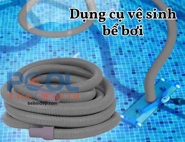 Ống mềm hút vệ sinh hồ bơi giúp bảo vệ hệ thống lọc và nâng cao hiệu quả vệ sinh