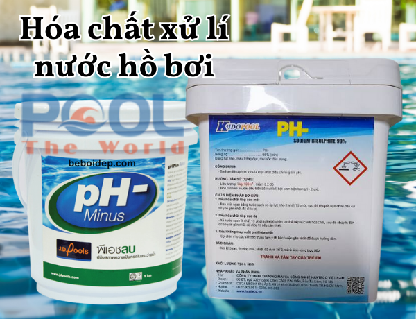 Tổng hợp các loại hóa chất PH- giảm pH nước bể bơi phổ biến mới nhất