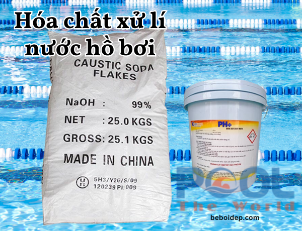 Tổng hợp các loại hóa chất PH+ nâng pH nước bể bơi phổ biến mới nhất