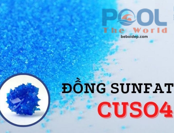 Top mẹo sử dụng đồng sunfat để diệt tảo hồ bơi