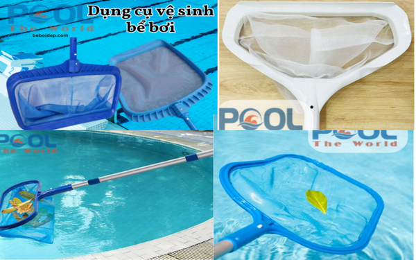 DỤNG CỤ VỆ SINH HỒ BƠI KHÔNG THỂ THIẾU