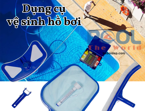 Kiểm Soát Chất Lượng Nước Bể Bơi Dễ Dàng Hơn Với Combo Bộ Dụng Cụ Vệ Sinh Chuyên Dụng