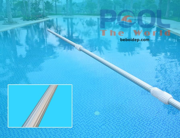 Dùng sào nhôm tối đa bao nhiêu mét là an toàn khi vệ sinh hồ bơi?