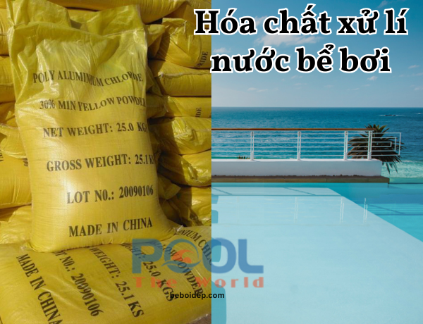 Giải pháp gom cặn bẩn lòng bể bơi cực nhanh cùng hóa chất keo tụ pac giá tốt