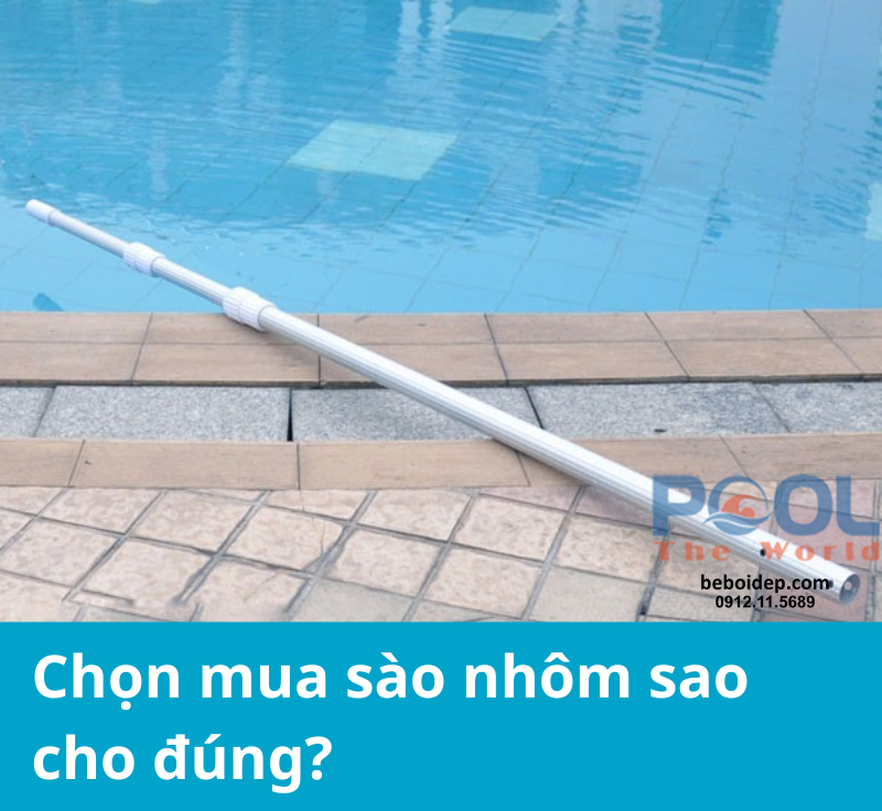 Hồ Bơi Dài 20m Nên Dùng Sào Nhôm Bao Nhiêu Mét Để Vệ Sinh Thuận Tiện