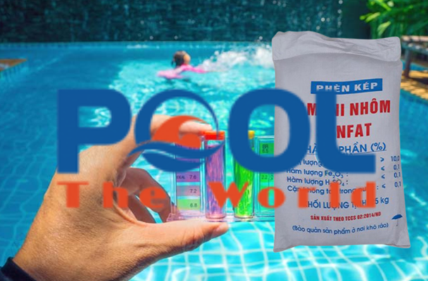 Hướng Dẫn Sử Dụng 3 Loại Hóa Chất Keo Tụ Hồ Bơi - Nhôm Sunfat, PAC Thông Thường Và PAC Trắng Ấn Độ 