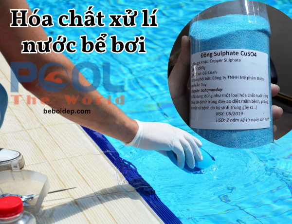 Nâng cấp diện mạo mặt nước xanh trong suốt pha lê nhờ sản phẩm đồng sulfat