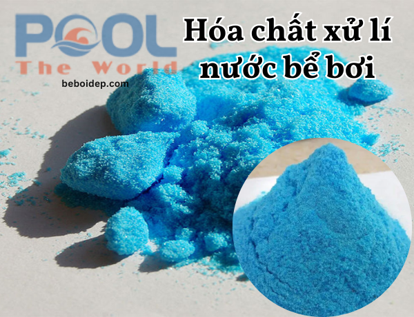 Nâng cấp diện mạo mặt nước xanh trong suốt pha lê nhờ sản phẩm đồng sulfat