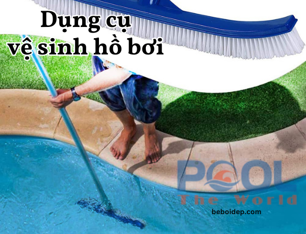 Những lỗi thường gặp khi dùng bàn chải hồ bơi và cách khắc phục