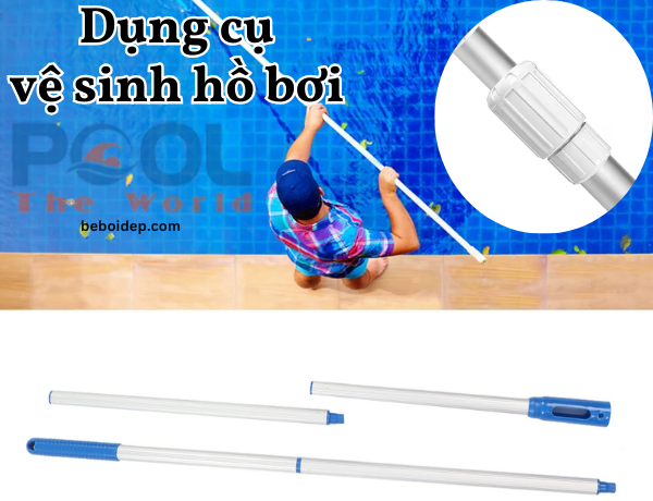 Sào Hồ Bơi Bị Kẹt Khớp Không Thu Lại Được Sau Khi Sử Dụng