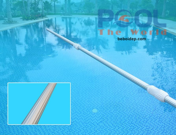 Sào Nhôm Hồ Bơi: Hướng Dẫn Chọn Đúng Chiều Dài Cho Từng Loại Hồ Bơi