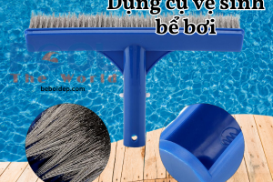 Bàn chải hồ bơi chất lượng cao giúp bảo vệ công trình và nâng cao tuổi thọ bể