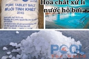 Tác Dụng Của Muối Dùng Cho Hồ Bơi